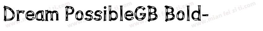 Dream PossibleGB Bold字体转换